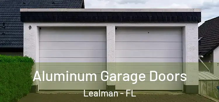  Aluminum Garage Doors Lealman - FL