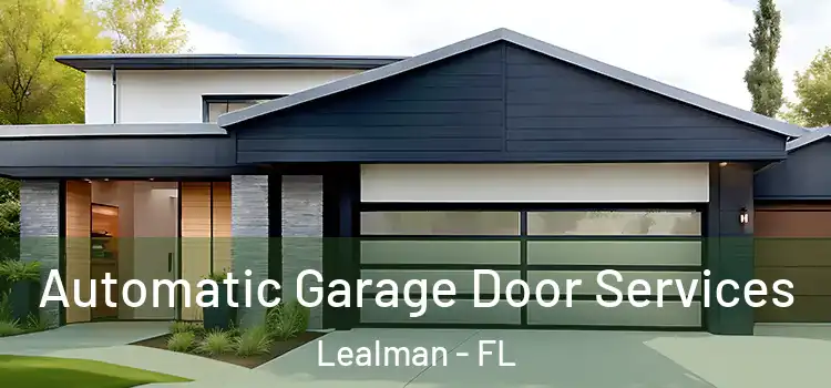  Automatic Garage Door Services Lealman - FL
