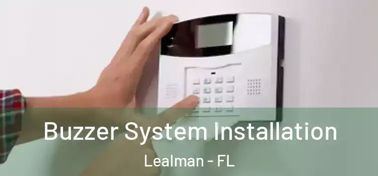  Buzzer System Installation Lealman - FL
