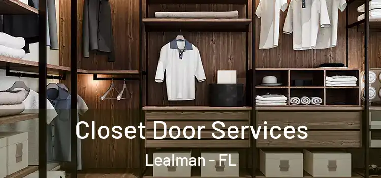  Closet Door Services Lealman - FL