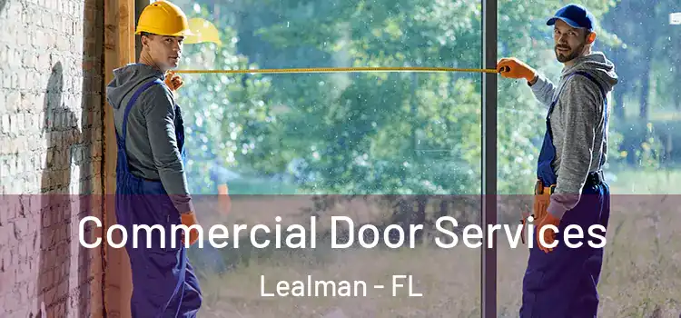  Commercial Door Services Lealman - FL