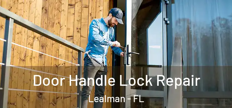  Door Handle Lock Repair Lealman - FL
