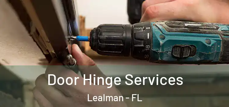  Door Hinge Services Lealman - FL