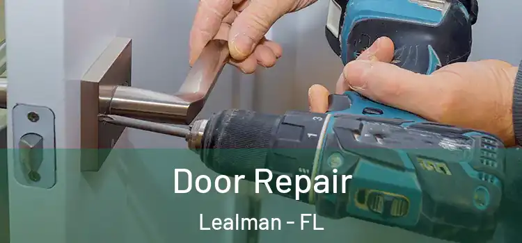  Door Repair Lealman - FL