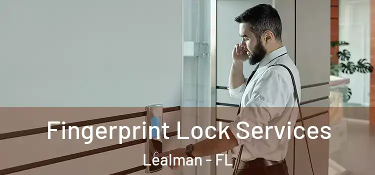  Fingerprint Lock Services Lealman - FL