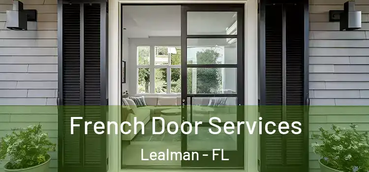  French Door Services Lealman - FL