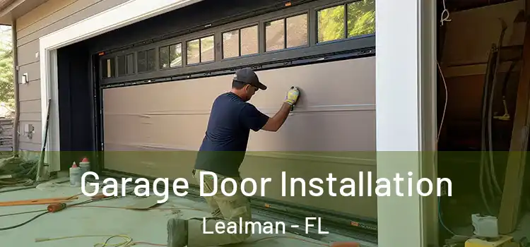  Garage Door Installation Lealman - FL