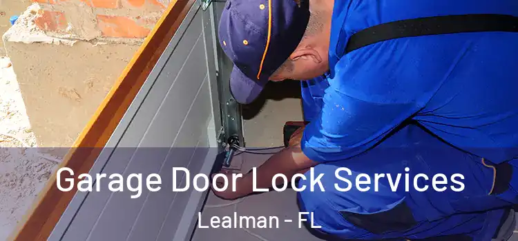 Garage Door Lock Services Lealman - FL