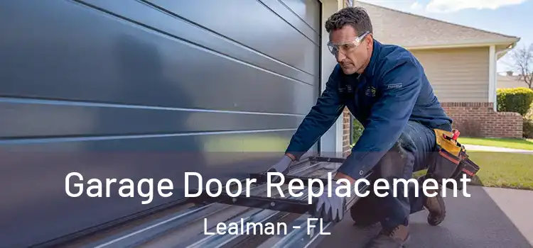  Garage Door Replacement Lealman - FL