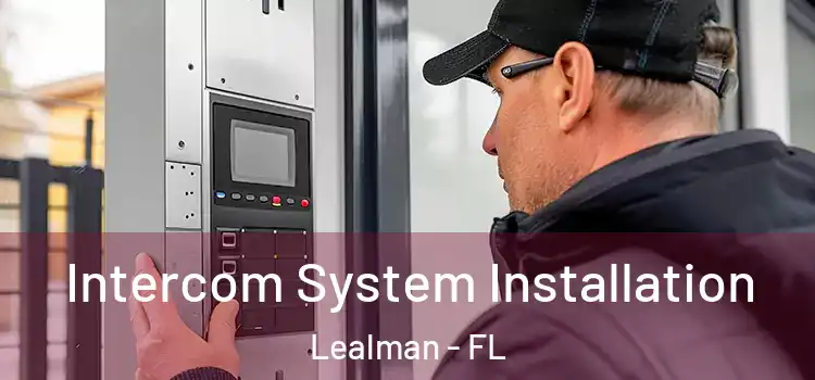 Intercom System Installation Lealman - FL