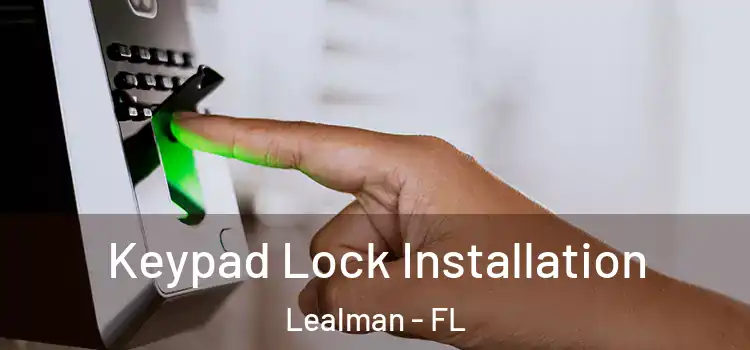 Keypad Lock Installation Lealman - FL
