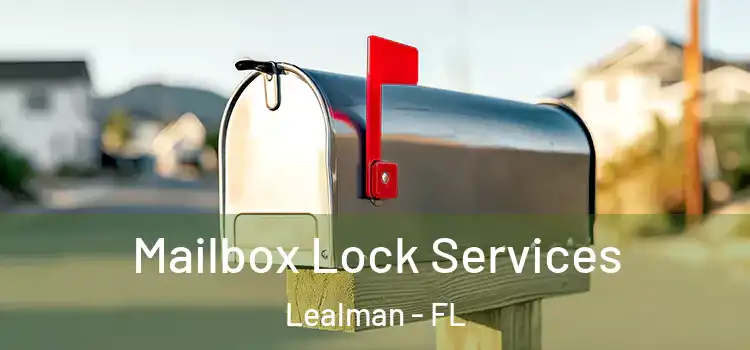  Mailbox Lock Services Lealman - FL
