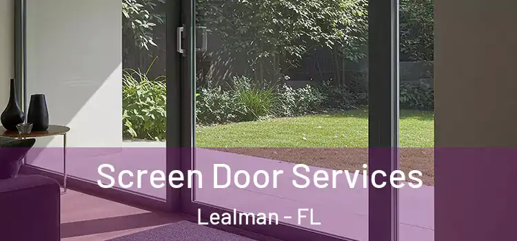  Screen Door Services Lealman - FL