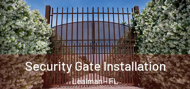  Security Gate Installation Lealman - FL