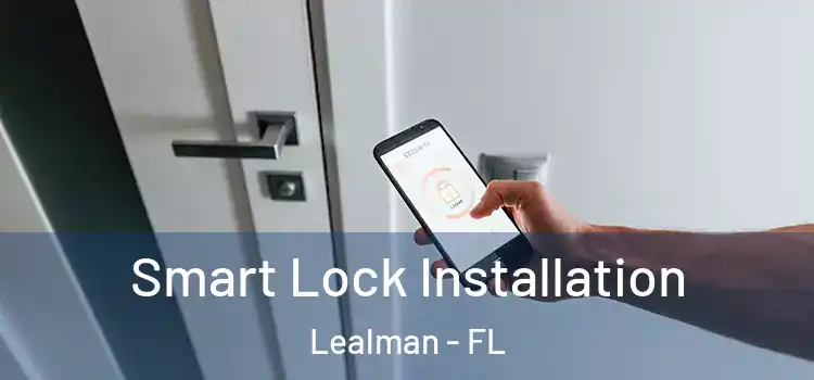  Smart Lock Installation Lealman - FL